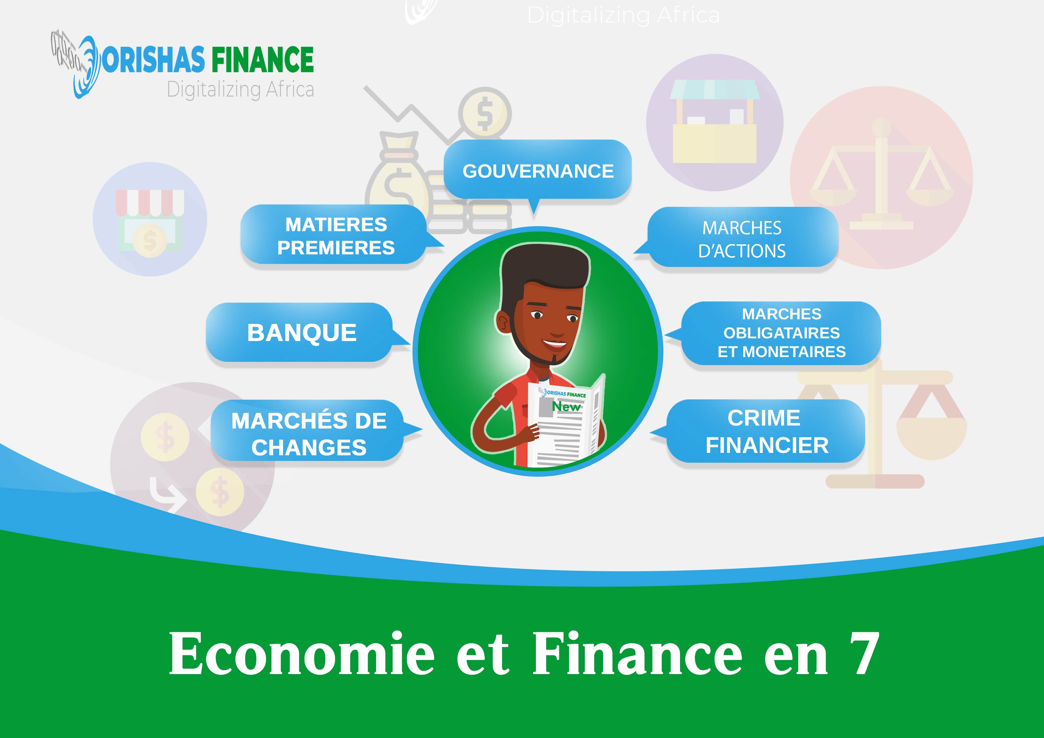Economie et finance en 7 du 29 Mars au 02 Avril 2021 : Orishas-finance