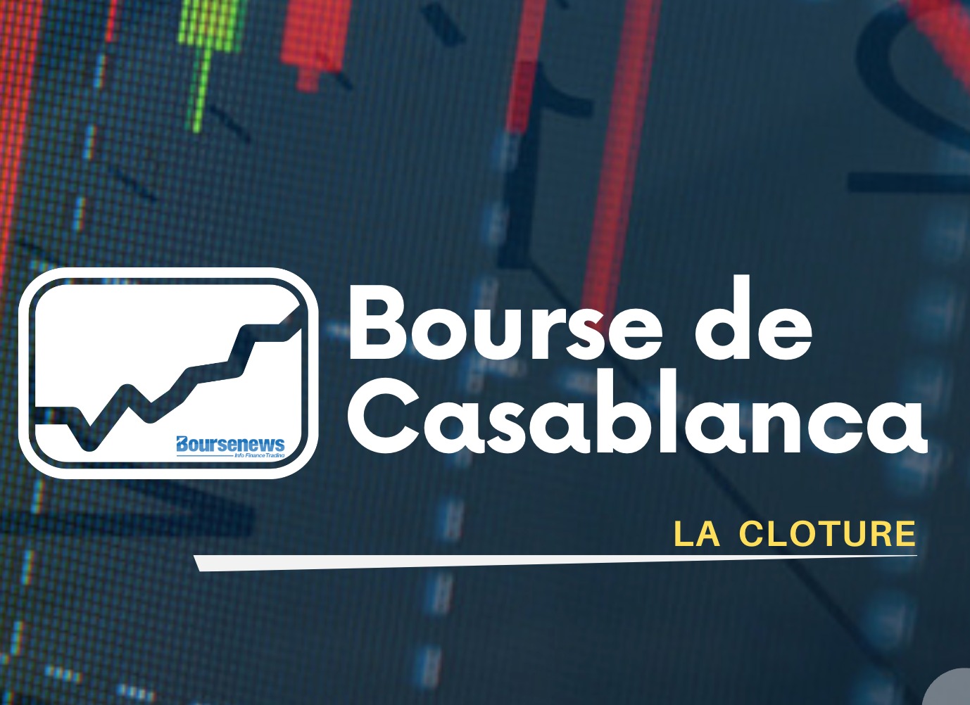  Marché boursier : baisse du taux directeur de la Bourse de Casablanca 